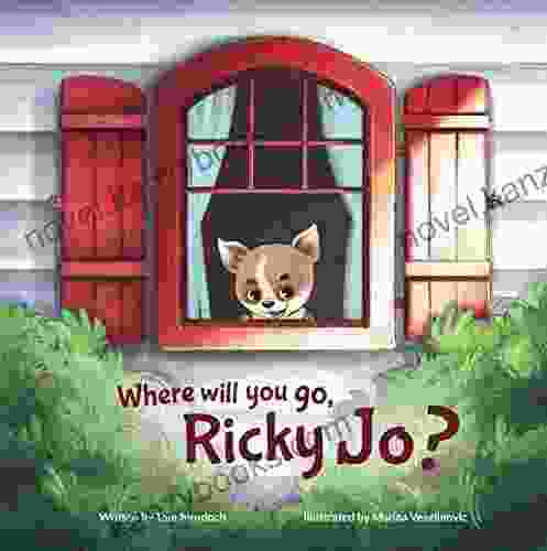 Where Will You Go Ricky Jo? A Children s of Adventure